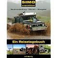 SIMO Neubrandenburg - Sibirien - Mongolei: Ein Reisetagebuch