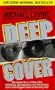 Deep Cover
