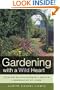 Gardening with a Wild Heart: Restoring California's Native Landscapes at Home