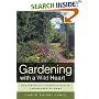 Gardening with a Wild Heart: Restoring California's Native Landscapes at Home