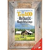 the top 100 most beautiful rustic vacations of north america ranches lodges cabins  more