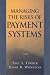 Managing the Risks of Payments Systems