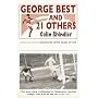 George Best and 21 Others