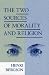 The Two Sources of Morality and Religion