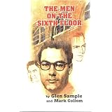 The Men on the Sixth Floor ~ Glen Sample