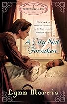 A City Not Forsaken (Cheney Duvall, M.D. (Paperback))