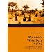 Wie es am Waterberg zuging: Ein Originalbericht von 1904 zur Geschichte des Hereroaufstandes in Deutsch-S�dwestafrika