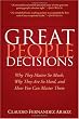 Great People Decisions: Why They Matter So Much, Why They are So Hard, and How You Can Master Them
