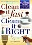 Clean It Fast, Clean It Right : The Ultimate Guide to Making Absolutely Everything You Own Sparkle and Shine