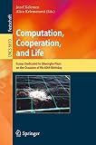 Computation, cooperation and life : essays dedicated to Gheorghe Paun on the occasion of his 60th birthday