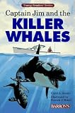 Captain Jim and the Killer Whales (Young Readers Series)
