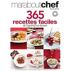 365 recettes faciles de l'ap�ritif au dessert