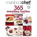 365 recettes faciles de l'ap�ritif au dessert