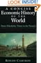 A Concise Economic History of the World: From Paleolithic Times to the Present