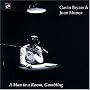 Gavin Bryars: A Man in a Room, Gambling