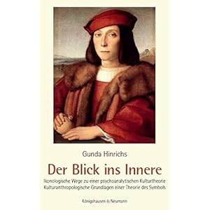 Der Blick ins Innere: Ikonologische Wege zu einer  psychoanalytischen Kultur