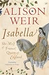 Isabella: She-Wolf of France, Queen of England