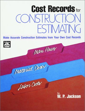 Cost Records for Construction Estimating - Craftsman Book Company - CR262 - ISBN: 0910460418 - ISBN-13: 9780910460415
