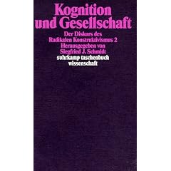 Kognition und Gesellschaft: Der Diskurs des Radikalen Konstruktivismus 2 (suhrkamp taschenbuch wissenschaft)