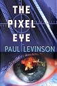 The Pixel Eye (Phil D'Amato)