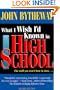 What I Wish I'd Known in High School