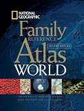 National Geographic Family Reference Atlas, Second Edition (World Atlas)