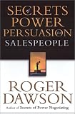 Secrets of Power Persuasion for Salespeople