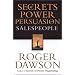 Secrets of Power Persuasion for Salespeople