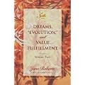 Dreams, "Evolution," and Value Fulfillment, Volume Two: A Seth Book: 2 (Dreams, Evolution & Value Fulfillment Vol. 2)