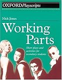 Working parts : short plays and activities for secondary students