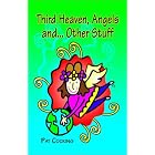 Click here to buy Third Heaven, Angels And...Other Stuff by  Pat Cocking.