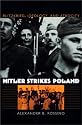 Hitler Strikes Poland: Blitzkrieg, Ideology and Atrocity (Modern War Studies)