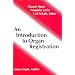 An Introduction to Organ Registration (Church Music Pamphlet Series)