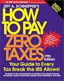 How To Pay Zero Taxes, 2002 Edition
