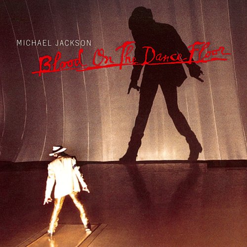 Michael Jackson - MICHAEL JACKSON   BLOOD ON THE DANCE FLOOR   HISTORY IN THE MIX - Zortam Music