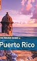 The Rough Guide to Puerto Rico 1 (Rough Guide Travel Guides)