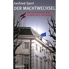 Der Machtwechsel. �sterreichs politische Krise zu Beginn des 3. Jahrtausend