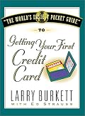 The World's Easiest Pocket Guide to Getting Your First Credit Card (World's Easiest Guides)