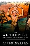 The Alchemist: A Fable About Following Your Dream