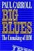 Big Blues: The Unmaking Of IBM