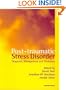 Post Traumatic Stress Disorders: Diagnosis, Management and Treatment