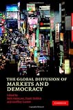 The Global Diffusion of Markets and Democracy