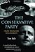The Conservative Party: From Thatcher to Cameron