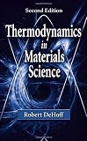 Buy : Thermodynamics in Materials Science, Second Edition