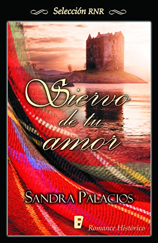 Siervo de tu amor (Selección RNR) (Spanish Edition)
