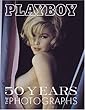 Playboy: 50 Years: The Photographs