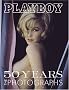 Playboy: Fifty Years : The Photographs
