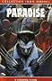 Paradise, Tome 4 : Condamn�s � vivre