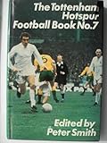 The Tottenham Hotspur football book. No.7