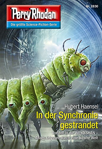 Perry Rhodan 2830: In der Synchronie gestrandet (Heftroman): Perry Rhodan-Zyklus 